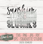 Sunshine and Slushies Cut File