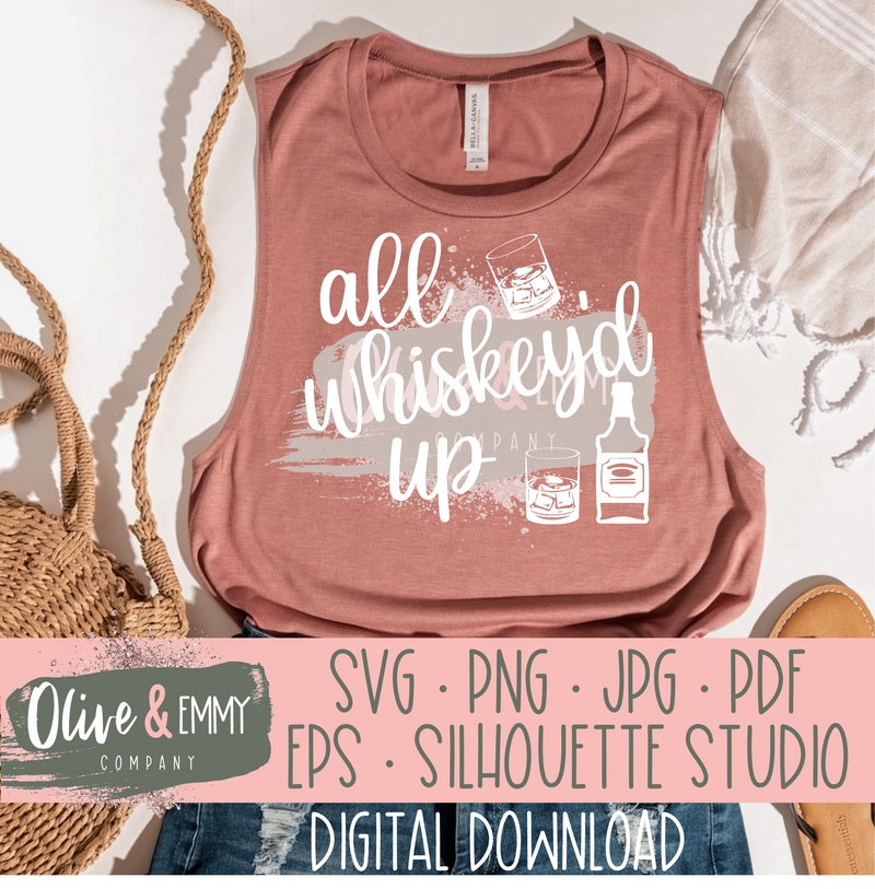 All Whiskey'd Up Cut File