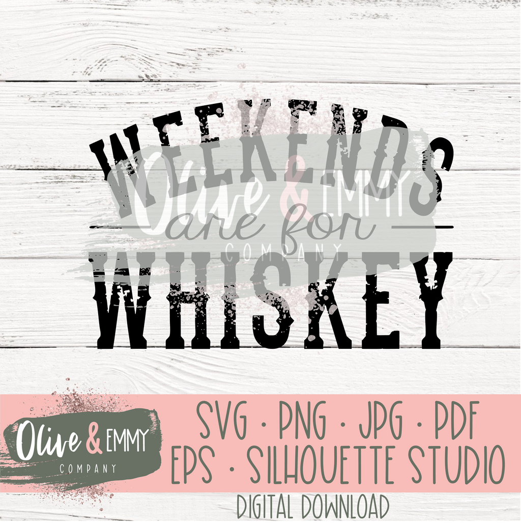 Weekends Are For Whiskey Cut File