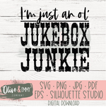 Just An Ol' Jukebox Junkie
