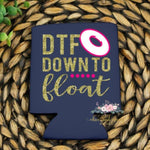 Down To Float Can Cooler | Cinco de Mayo | funny can cooler | custom can cooler | bachelorette | birthday | bridal shower | fiesta shower