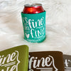 Everything’s Fine Can Cooler
